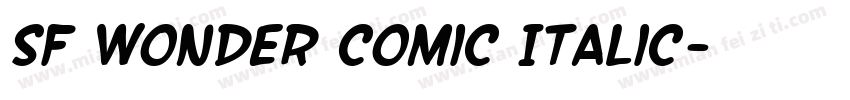 SF Wonder Comic Italic字体转换
